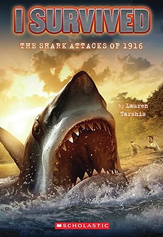 Cover page of I Survived : the Shark Attacks of 1916