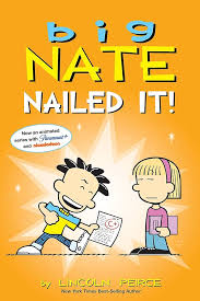 Big Nate - Nailed It!