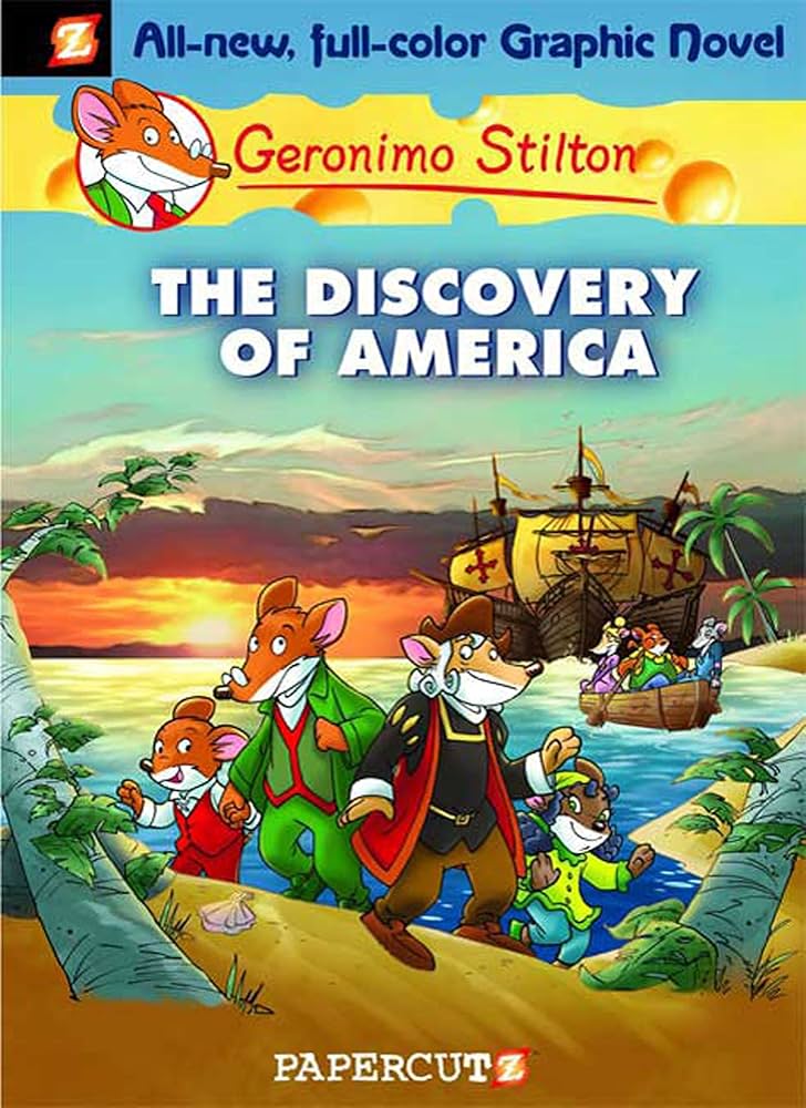 Geronimo Stilton – The Discovery of America