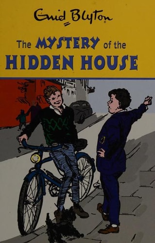 Enid Blyton – The Mystery of the Hidden House