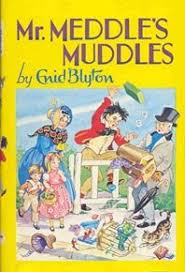 Enid Blyton – Mr. Meddle's Muddles