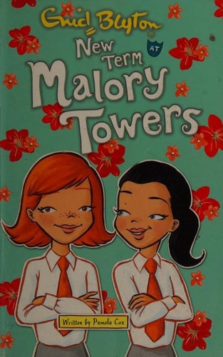 Enid Blyton – New Term at Malory Towers