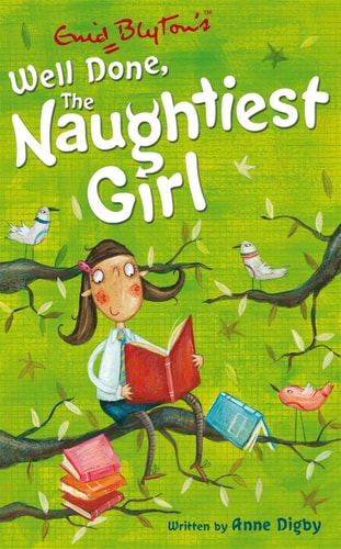 Enid Blyton – Well Done, The Naughtiest Girl