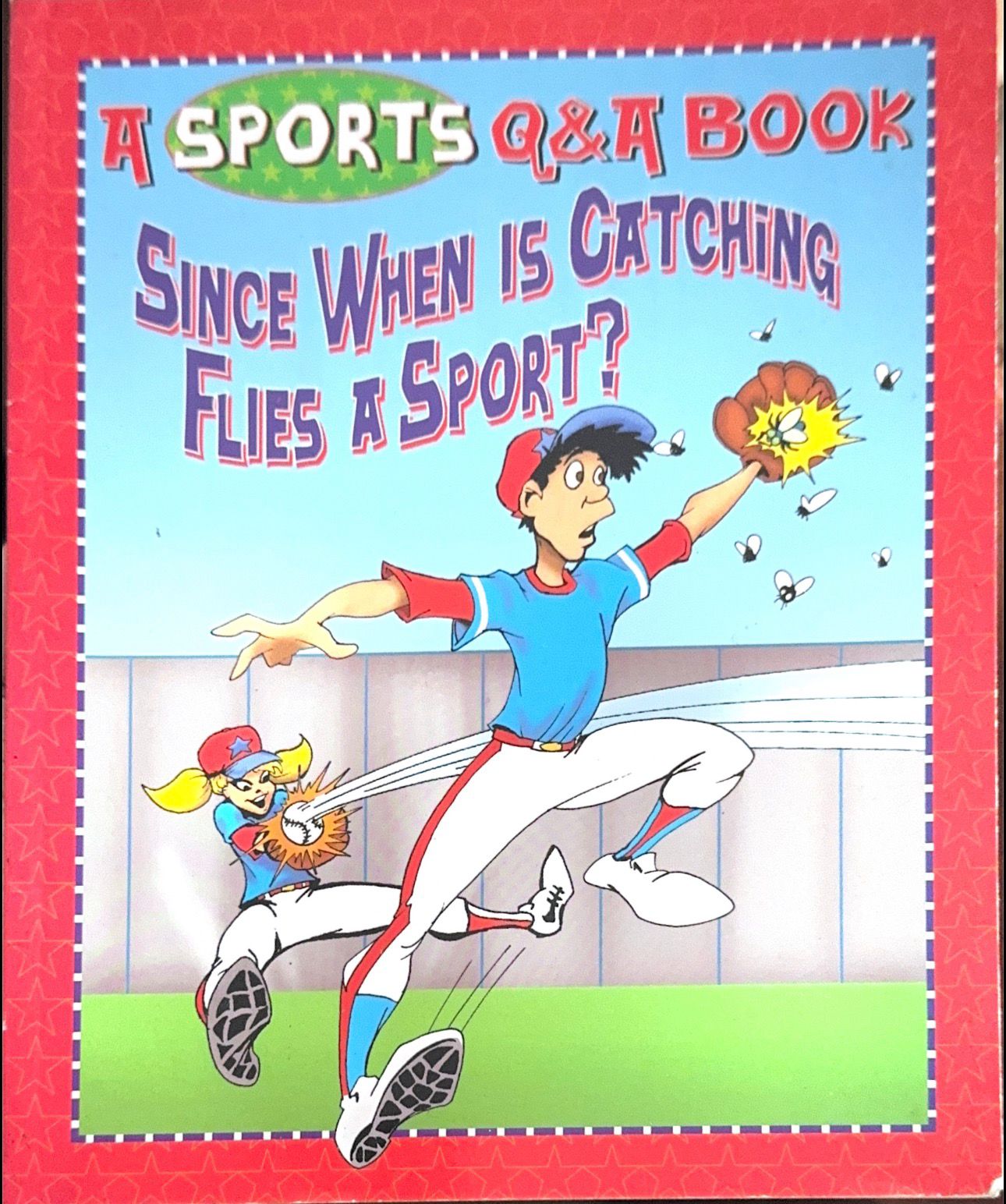 Sports Q&A – Since When Is Catching Flies a Sport?