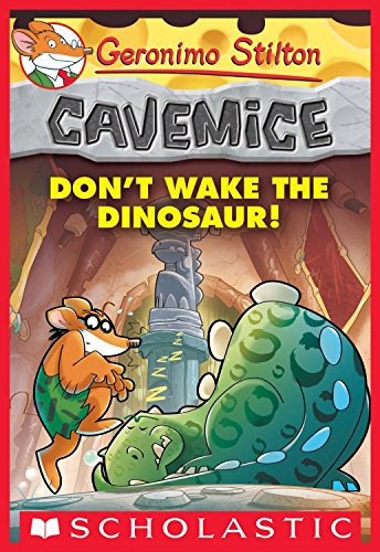 Geronimo Stilton – Cavemice: Don't Wake the Dinosaur!