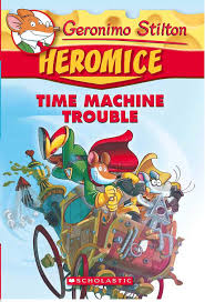 Geronimo Stilton - Heromice - Time Machine Trouble
