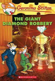Geronimo Stilton - The Giant Diamond Robbery