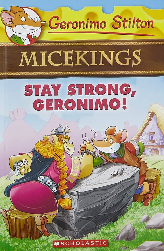 Cover page of Geronimo Stilton - Stay Strong, Geronimo!