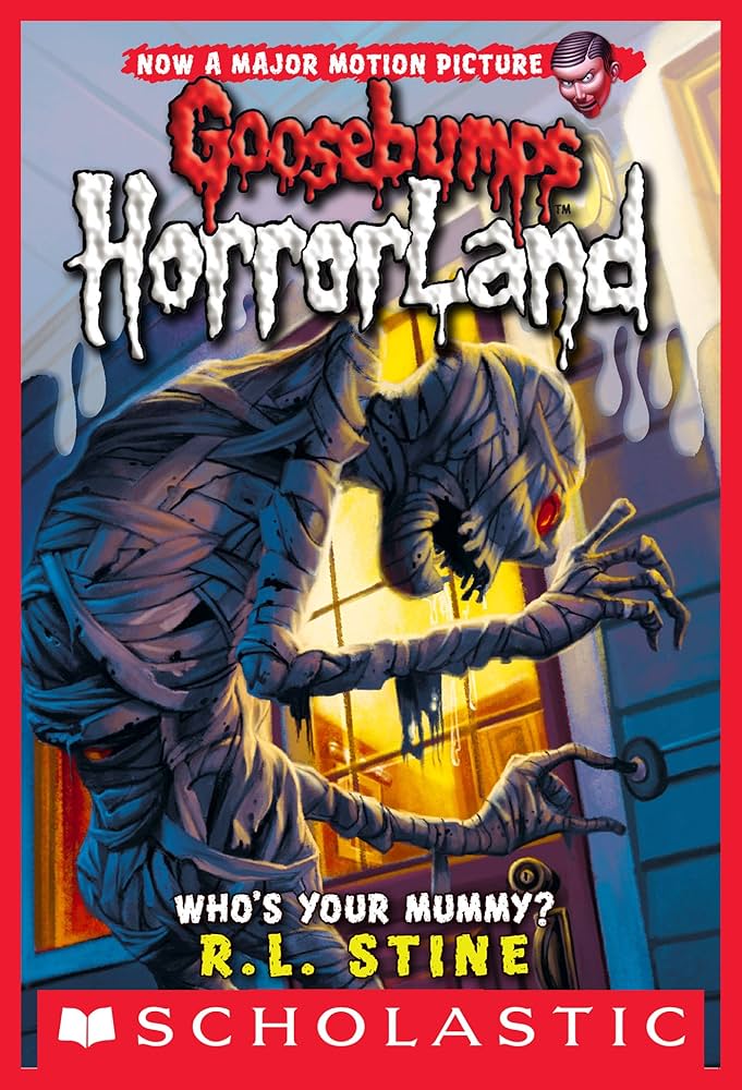Cover page of Goosebumps Who’s Your Mummy?