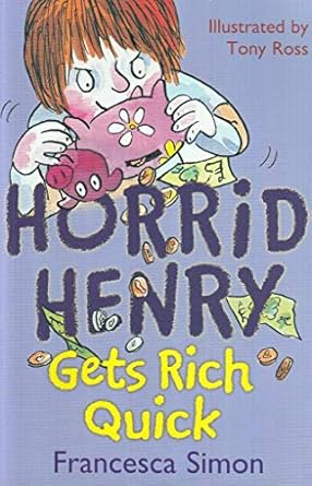 Cover page of Horrid Henry Gets Rich Quick