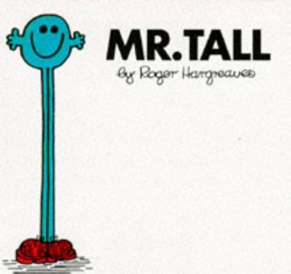 Mr. Tall – Roger Hargreaves