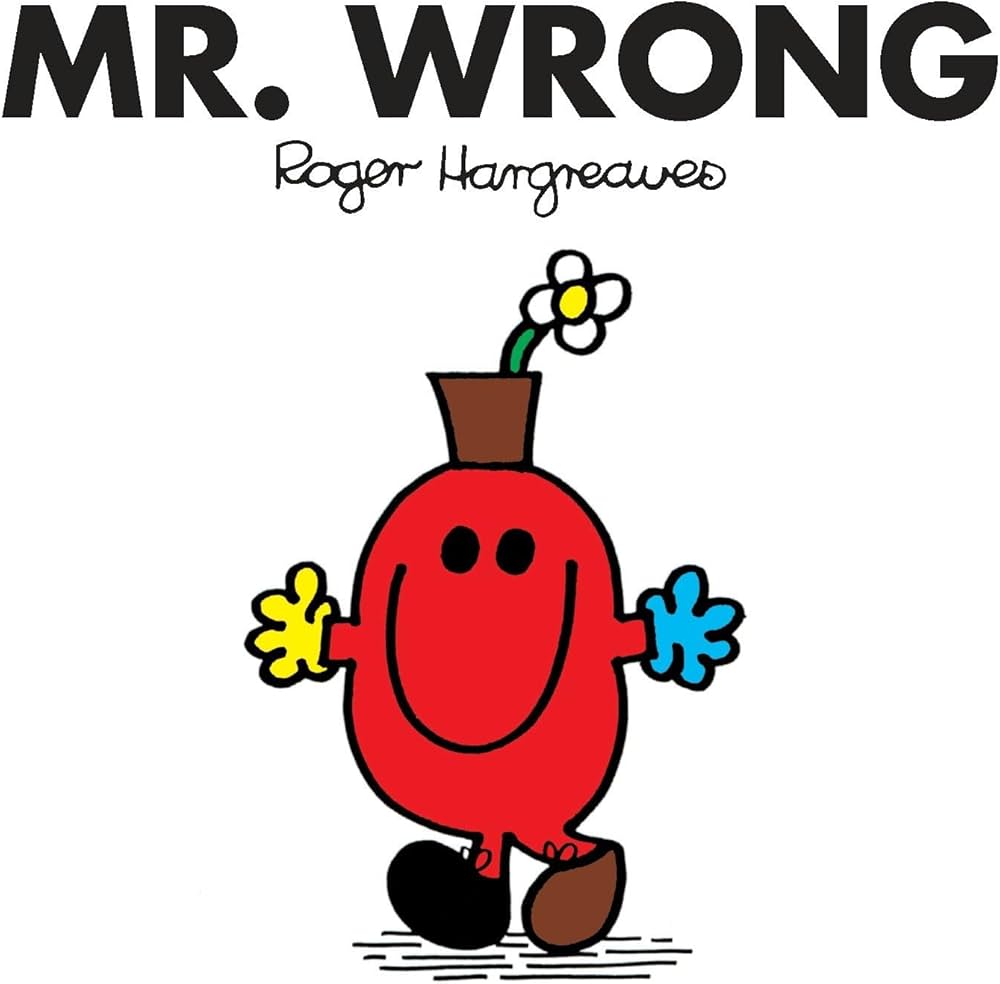 Mr. Wrong – Roger Hargreaves