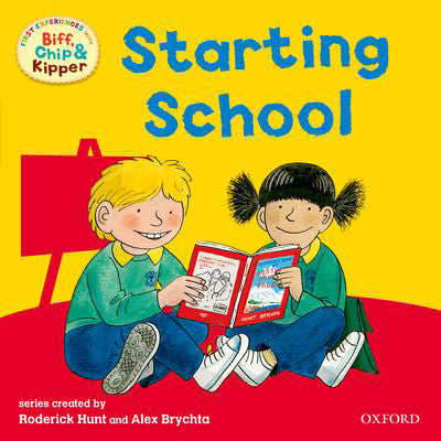 Cover page of Oxford Reading Tree Read with Biff, Chip & Kipper Starting School