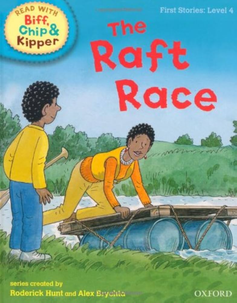 Cover page of Oxford Reading Tree Read with Biff, Chip & Kipper The Raft Race
