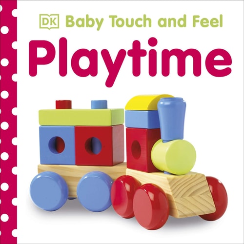 DK – Baby Touch and Feel: Playtime