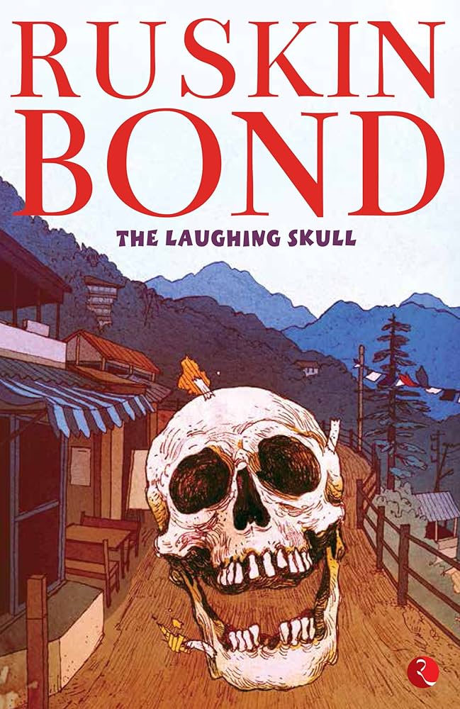 Cover page of Ruskin Bond - The Laughing Skull