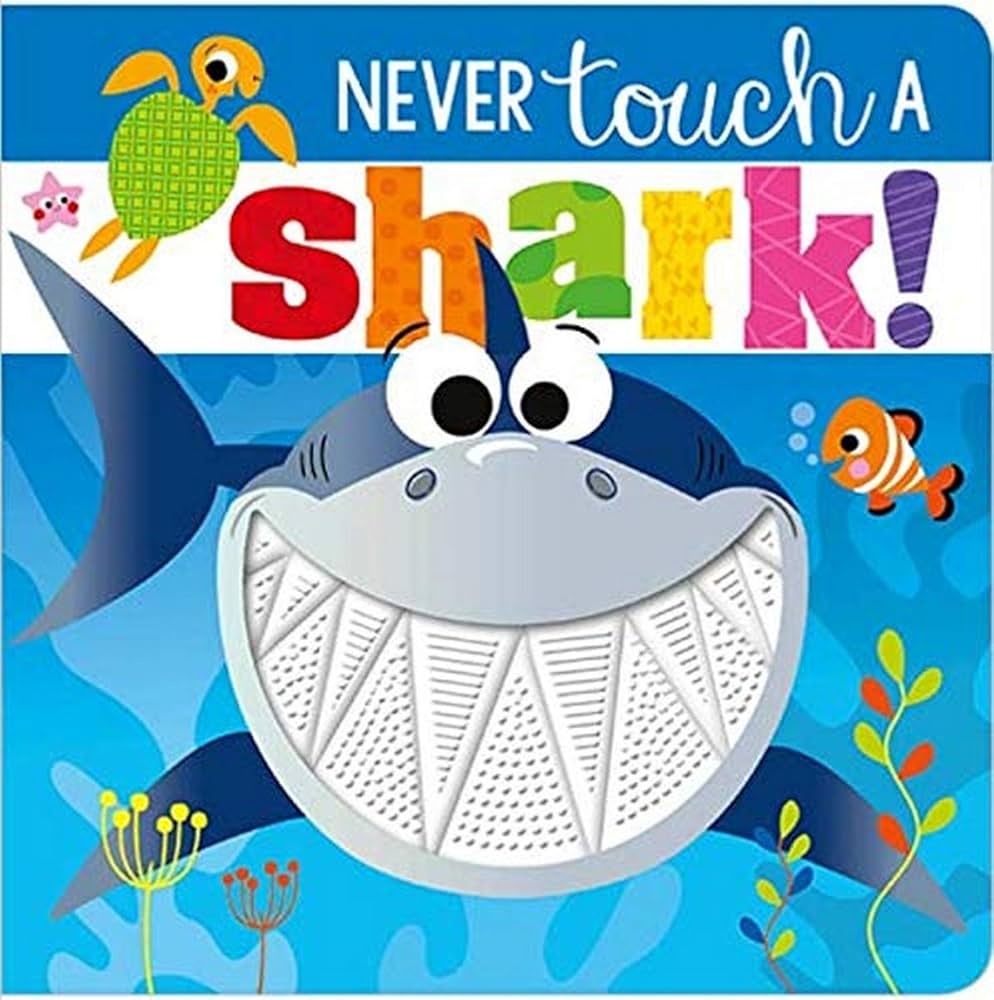 Cover page of Never Touch a Shark!