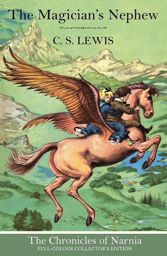 The Chronicles of Narnia -The Magician's Nephew (Book 1)