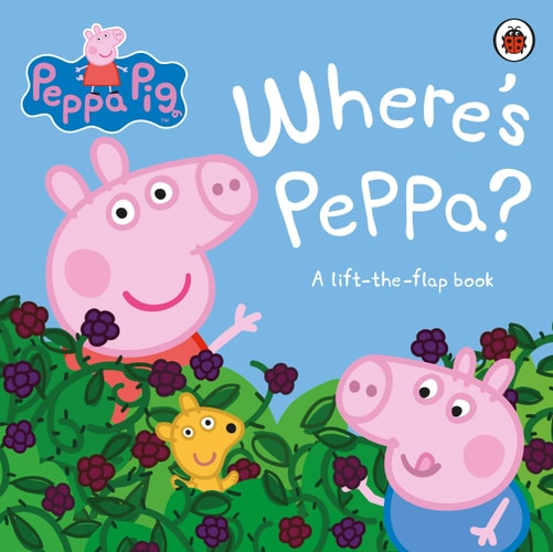 Peppa Pig – Where's Peppa? A Lift the Flap Book