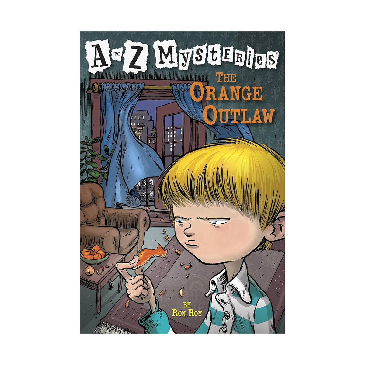 A-Z Mysteries: The Orange Outlaw
