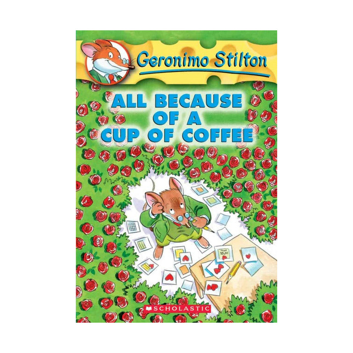 Cover page of Geronimo Stilton - All Because of a Cup of Coffee
