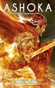Ashoka - The Mauryan Emperor - A Graphic Novel - Campfire