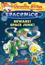 Geronimo Stilton – Spacemice: Beware Space Junk