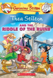 Geronimo Stilton : Thea stilton and the Riddle of the ruins