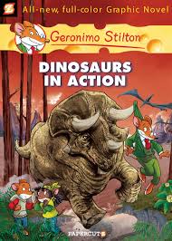 Geronimo Stilton –Dinosaurs in Action