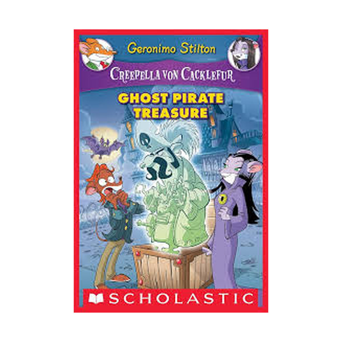 Geronimo Stilton – Creepella Von Cacklefur: Ghost Pirate Treasure