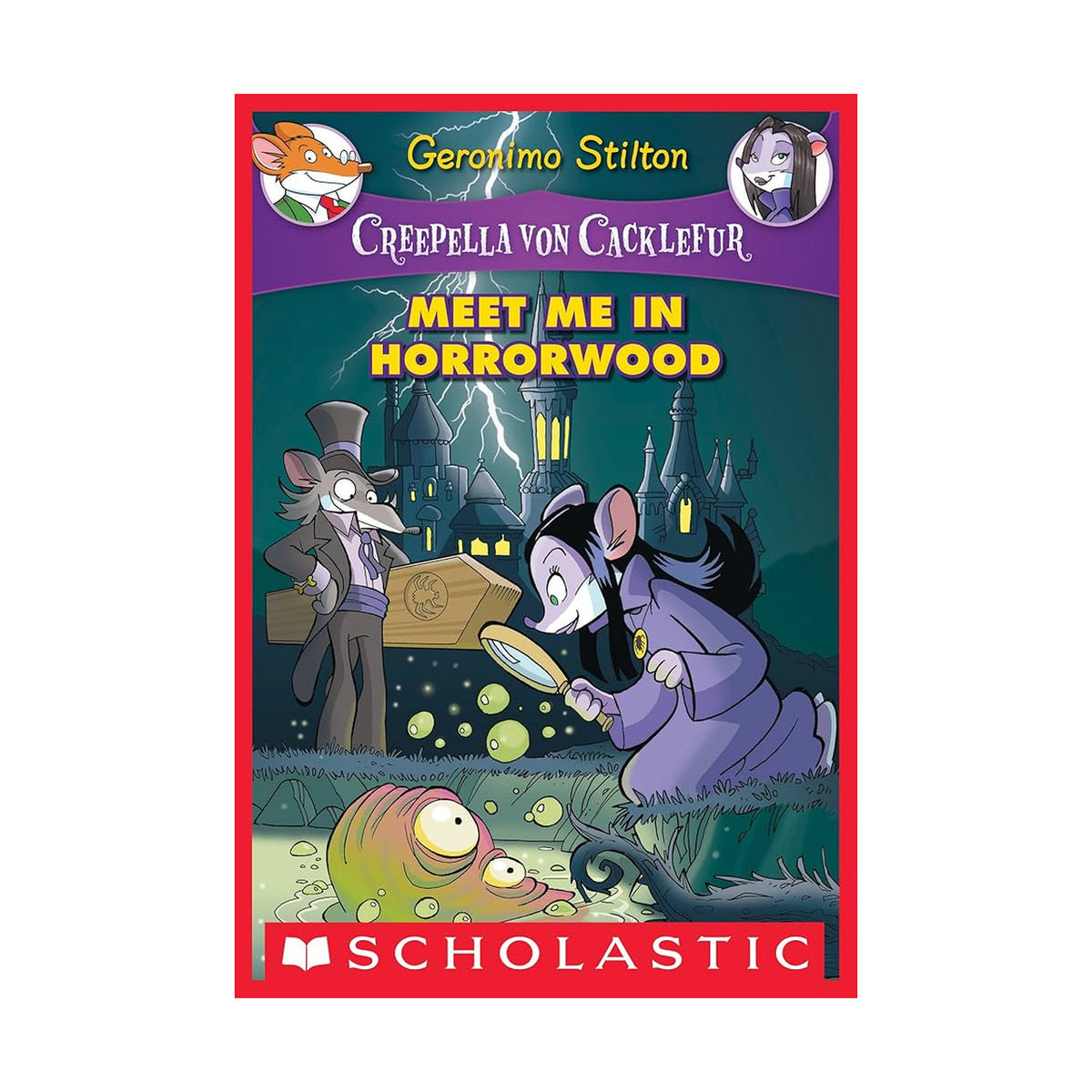 Geronimo Stilton – Creepella Von Cacklefur: Meet Me in Horrorwood