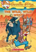 Cover page of Geronimo Stilton : The wild, wild west