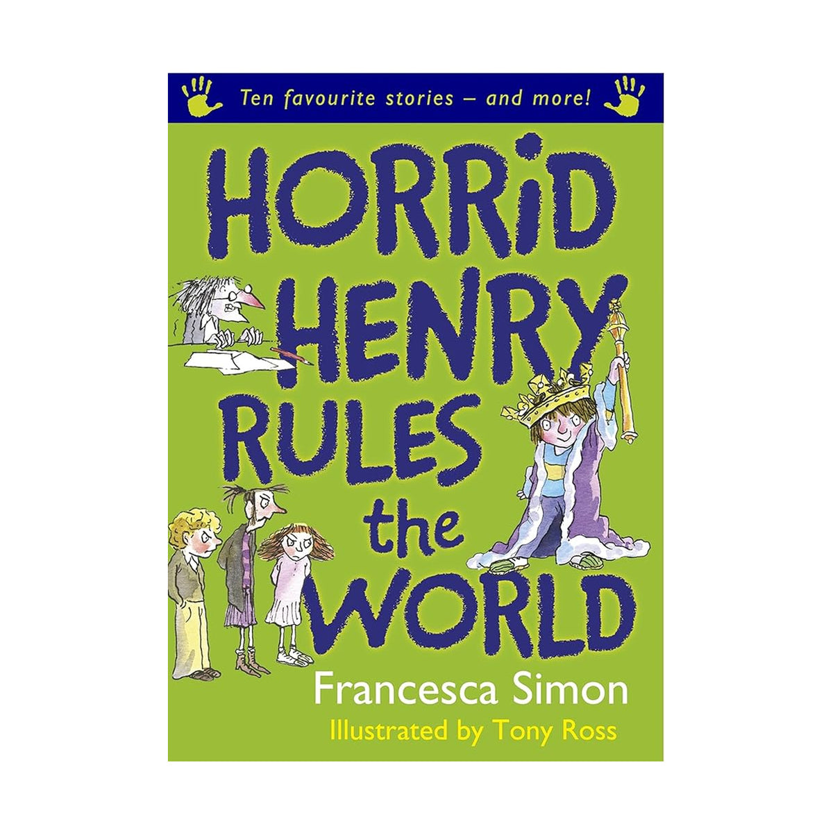 Horrid Henry Rules the World