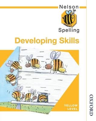 Nelson Spelling: Developing Skills