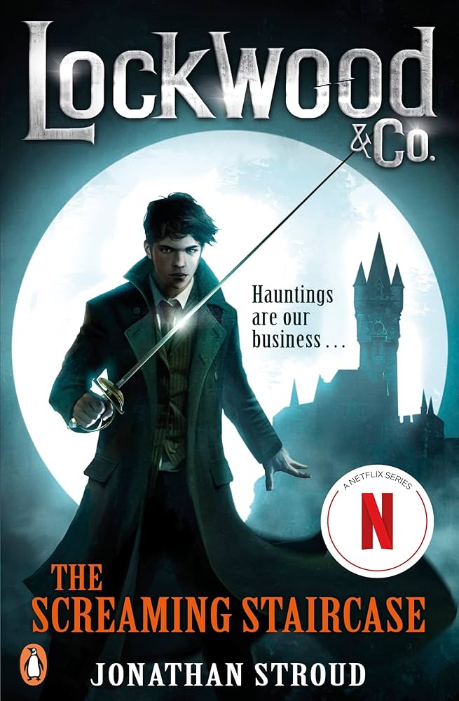 Lockwood & Co. 1: The Screaming Staircase