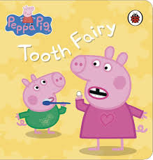 Peppa pig Tooth fairy