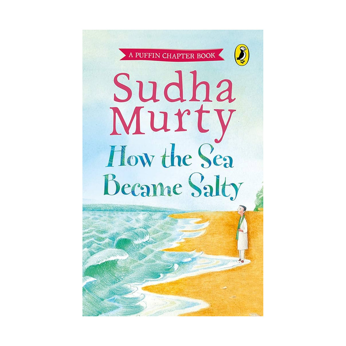 Cover page of Sudha Murthy - How the Sea Became Salty