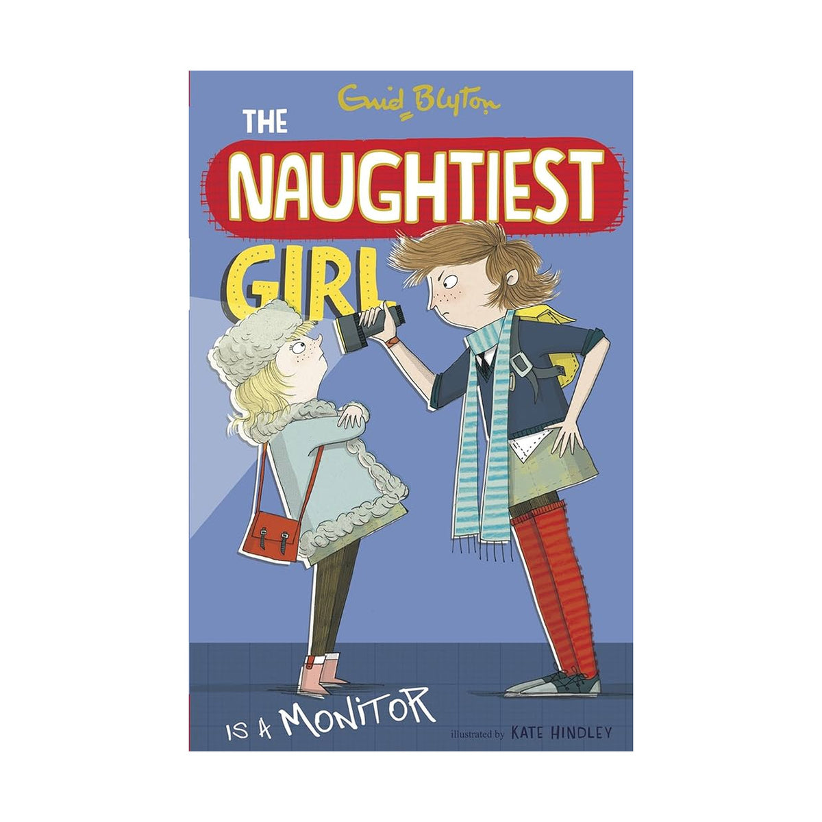 The naughtiest girl is a monitor