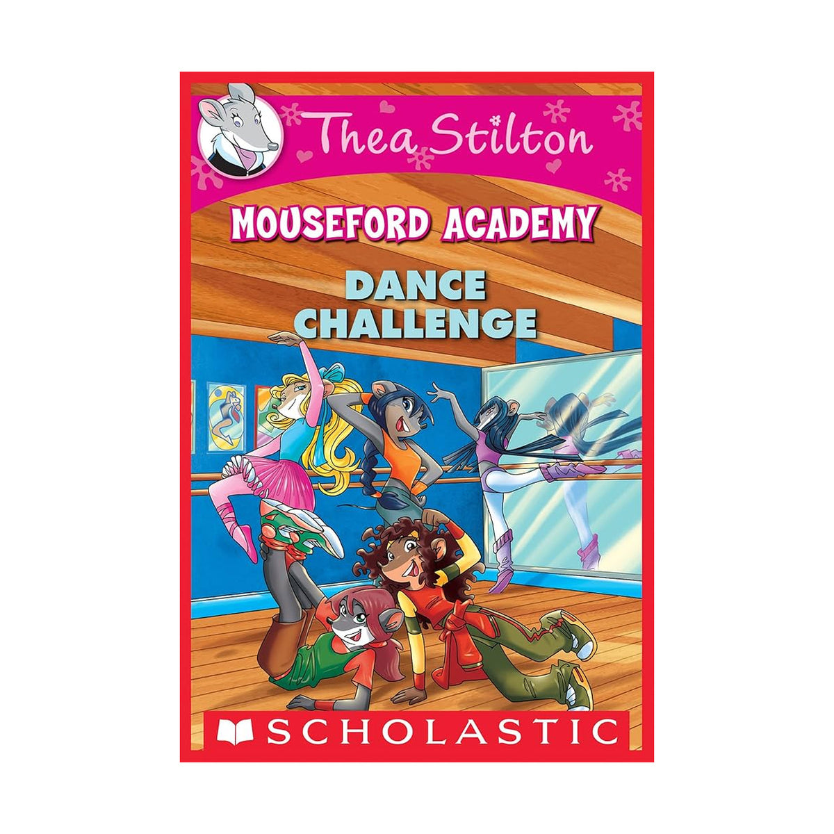 Thea Stilton – Mouseford Academy: Dance Challenge