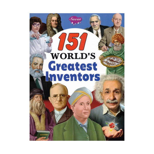 151 World's Greatest Inventors