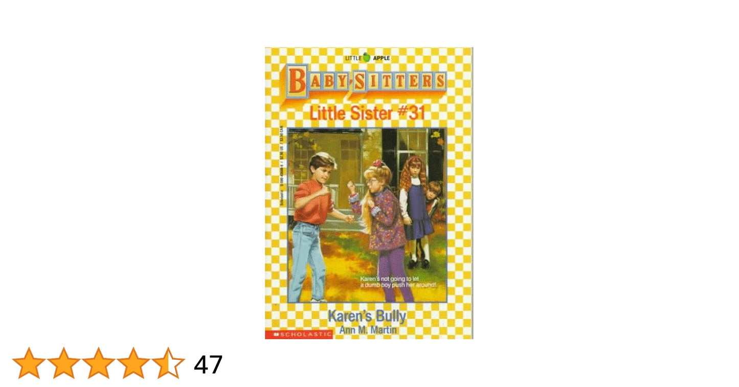 Baby-Sitters Little Sister #31: Karen's Bully