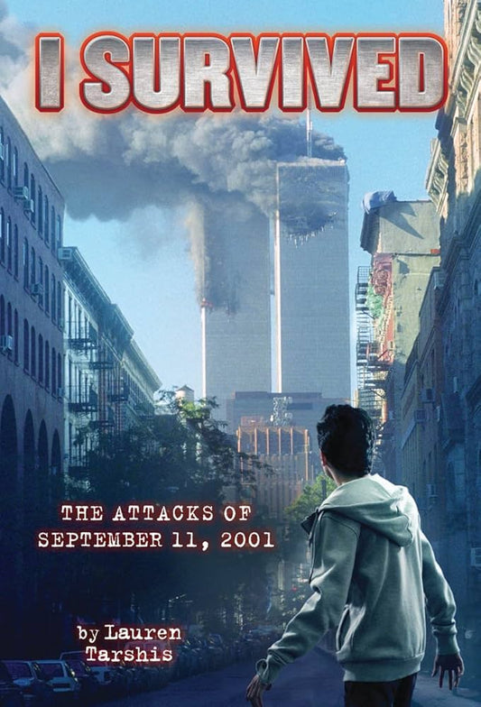 I Survived: The Attacks of September 11, 2001