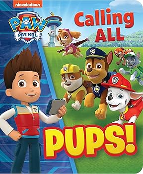 PAW Patrol: Calling ALL PUPS!