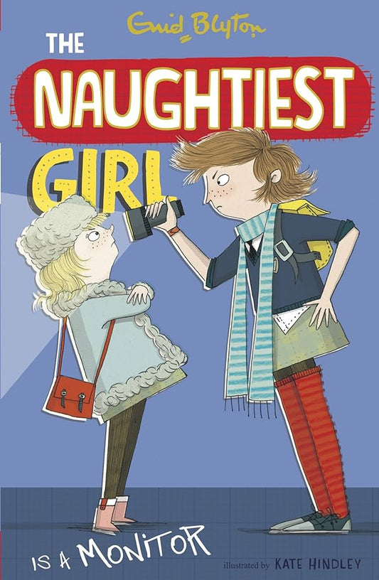The naughtiest girl is a monitor
