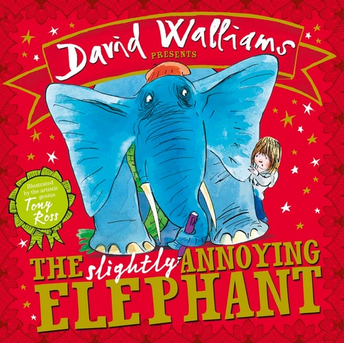David Walliams – The Slightly Annoying Elephant