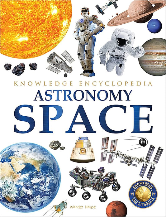 Knowledge Encyclopedia: Astronomy & Space