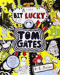 Tom Gates - A tiny bit lucky