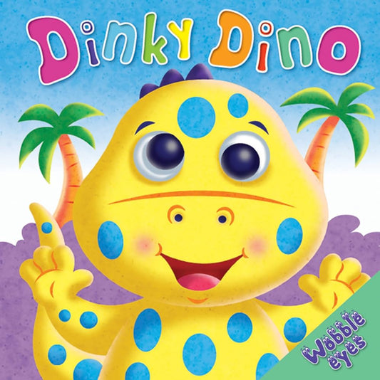 Cover page of Wobble Eyes Dinky Dino