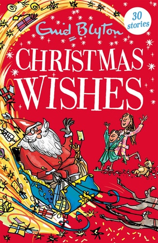 Enid Blyton – Christmas Wishes