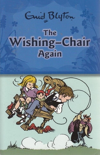 Enid Blyton – The Wishing Chair Again